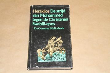 Strijd Mohammed tegen Christenen - Swahili-epos - Heraklios beschikbaar voor biedingen