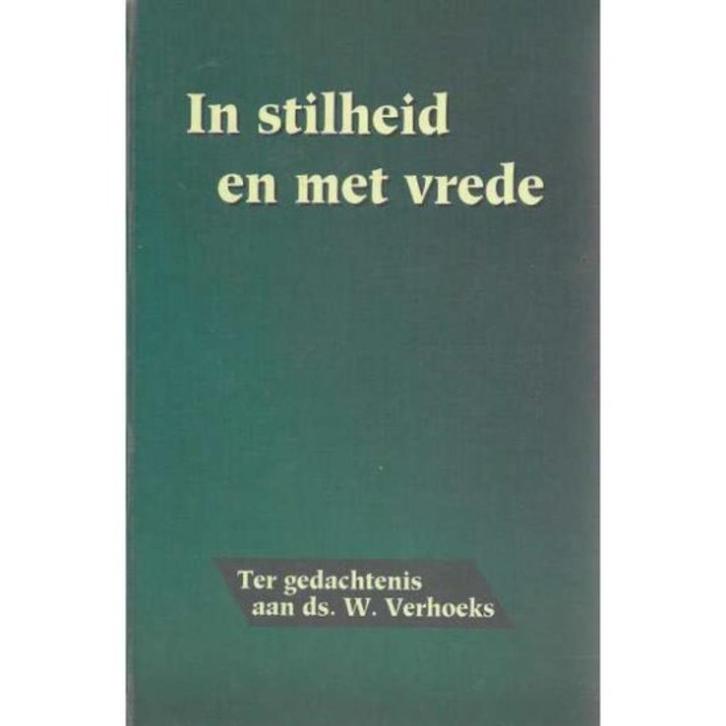In stilheid en met vrede Diversen 9789033110757, Boeken, Godsdienst en Theologie, Zo goed als nieuw, Christendom | Protestants