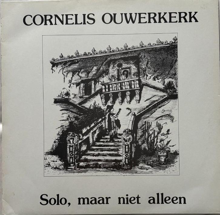 LP: Cornelis Ouwerkerk ‎– Solo, Maar Niet Alleen, Cd's en Dvd's, Vinyl | Nederlandstalig, Zo goed als nieuw, Pop, 12 inch, Ophalen of Verzenden