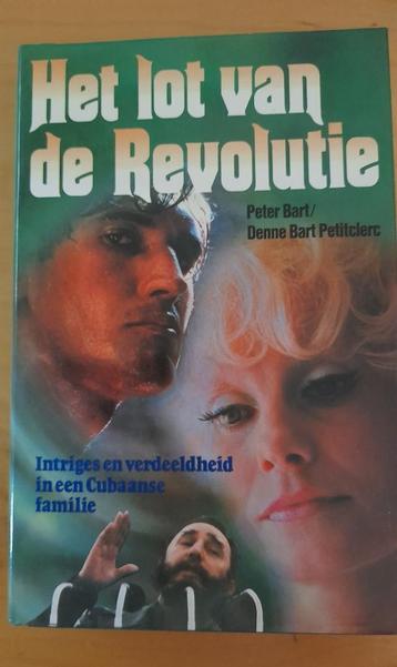 Peter Bart - Het lot van de Revolutie beschikbaar voor biedingen