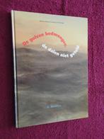 200 jaar Zeevaart onderwijs in Groningen - De golven bedwong, Boeken, Ophalen of Verzenden, Zo goed als nieuw