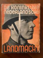 Oud boek De Koninklijke Nederlandsche Landmacht, Boeken, Ophalen of Verzenden, Tweede Wereldoorlog, Gelezen, Landmacht