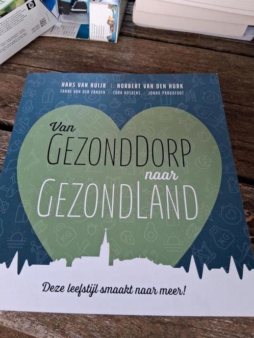 Sanne Van der Zanden - Van GezondDorp naar GezondLand, Boeken, Kookboeken, Zo goed als nieuw, Ophalen of Verzenden
