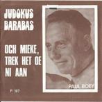 PAUL BOEY   1974  VRIJ UNIEKE SUPER KNALLER ! B678, Ophalen of Verzenden, 7 inch, Single