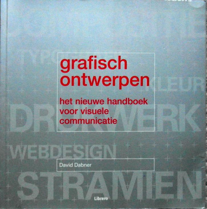 Grafisch ontwerpen. Het nieuwe handboek, Boeken, Techniek, Zo goed als nieuw, Bouwkunde, Ophalen of Verzenden