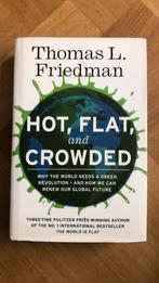 Hot, flat and crowded, Ophalen of Verzenden, Zo goed als nieuw, Tomas L Friedman