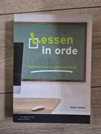 Lessen in orde, Boeken, Studieboeken en Cursussen, Ophalen of Verzenden, Zo goed als nieuw, HBO, Peter Teitler
