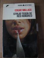 Edgar wallace, strijd tegen de red hundred, Boeken, Ophalen of Verzenden, Zo goed als nieuw