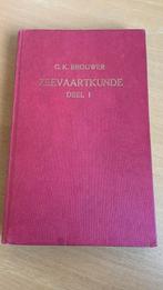 Zeevaartkunde deel 1 - G.K. Brouwer, Boeken, Ophalen of Verzenden, Beta, Zo goed als nieuw, HBO