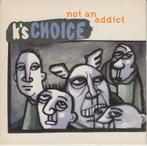 CD-single K'S CHOICE - Not an Addict  1995, 1 single, Ophalen of Verzenden, Zo goed als nieuw, Pop