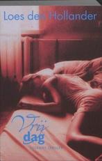 Loes den Hollander, Ophalen of Verzenden, Zo goed als nieuw, Nederland