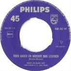 Jerry & Mary Bey - Toen Vader En Moeder....(Philips 318 337), Ophalen of Verzenden, Zo goed als nieuw, Overige formaten, Levenslied of Smartlap