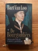 Bart van Loo - De Bourgondiërs, Ophalen of Verzenden, Zo goed als nieuw, Bart van Loo