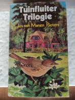 Tuinfluiter Trilogie - Jos van Manen Pieters, Boeken, Romans, Gelezen, Jos van Manen Pieters, Nederland, Ophalen