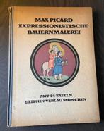 Max Picard - Expressionistische Bauernmalerei 1918, Antiek en Kunst, Ophalen of Verzenden