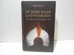Wiggert Meerman				Op zoek naar antwoorden, Boeken, Ophalen of Verzenden, Zo goed als nieuw, Spiritualiteit algemeen, Overige typen