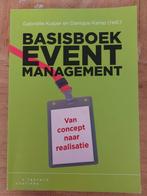 Basisboek Event Management - Gabrielle Kuiper, Boeken, Ophalen of Verzenden, Zo goed als nieuw, Management, Gabriëlle Kuiper en Danique Kamp