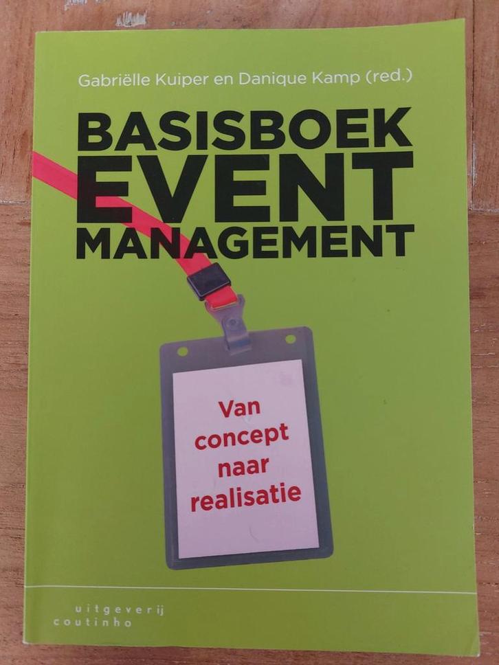 Basisboek Event Management - Gabrielle Kuiper, Boeken, Economie, Management en Marketing, Zo goed als nieuw, Management, Ophalen of Verzenden