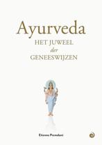 Ayurveda, het juweel der geneeswijzen., Overige typen, Ophalen of Verzenden, Etienne Premdani, Zo goed als nieuw