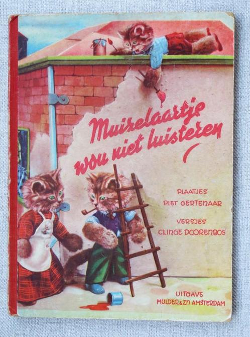 Clinge Doorenbos: Muizelaartje wou niet luisteren 1e dr 1950, Boeken, Kinderboeken | Jeugd | onder 10 jaar, Gelezen, Ophalen of Verzenden