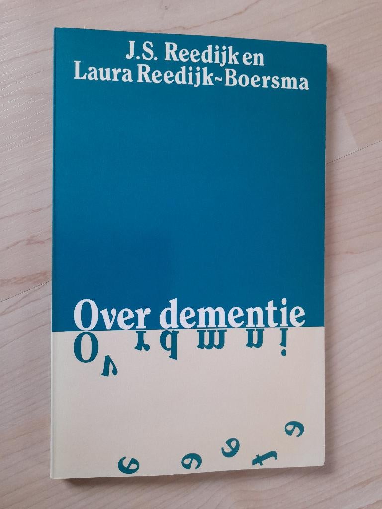 OVER DEMENTIE  JS Reedijk, Ophalen of Verzenden, Gelezen