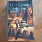 Oorlog zonder vrienden, Boeken, Ophalen of Verzenden