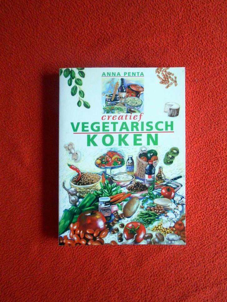 Anna Penta: Creatief Vegetarisch koken, Boeken, Kookboeken, Zo goed als nieuw, Overige gebieden, Vegetarisch, Ophalen of Verzenden