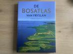 De Bosatlas van Fryslân, 2000 tot heden, Ophalen of Verzenden, Nederland, Landkaart