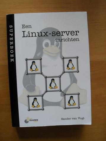 Een Linux-server inrichten van Sander van Vugt beschikbaar voor biedingen