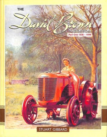 The David Brown Tractor Story Part One 1936-1948 beschikbaar voor biedingen