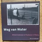 Weg van water Wilhelminakanaal en Piushaven in Tilburg, Ophalen of Verzenden, 20e eeuw of later, Gelezen