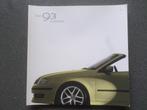 Saab 9³ 93 Cabrio 2005 Brochure, Ophalen of Verzenden, Zo goed als nieuw, Overige merken
