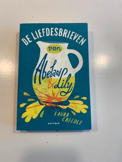 Laura Creedle - De liefdesbrieven van Abelard en Lily, Boeken, Kinderboeken | Jeugd | 13 jaar en ouder, Zo goed als nieuw, Ophalen of Verzenden
