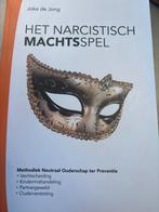 Het Narcistisch Machtspel - Joke de Jong, Ophalen of Verzenden, Gelezen, Klinische psychologie
