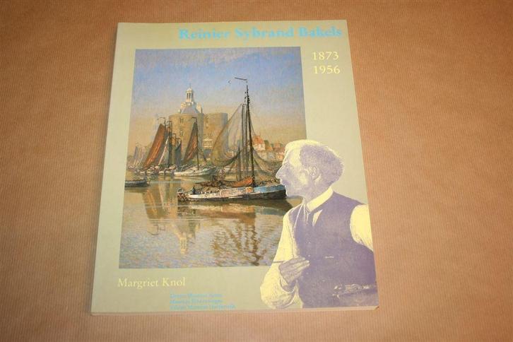 Reinier Sybrand Bakels 1873-1956, Boeken, Kunst en Cultuur | Beeldend, Zo goed als nieuw, Schilder- en Tekenkunst, Ophalen of Verzenden