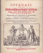 Iovrnael of te Gedenckwaerdighe beschrijvinghe, Ophalen of Verzenden, Zo goed als nieuw