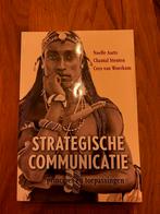 Strategische communicatie - principes en toepassingen, Cees van Woerkum; Noelle Aarts; Chantal Steuten, Ophalen of Verzenden, Zo goed als nieuw