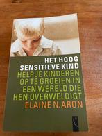 Het Hoog Sensitieve Kind - Elaine N. Aron, Ophalen of Verzenden, Gelezen, Ontwikkelingspsychologie, Elaine N. Aron