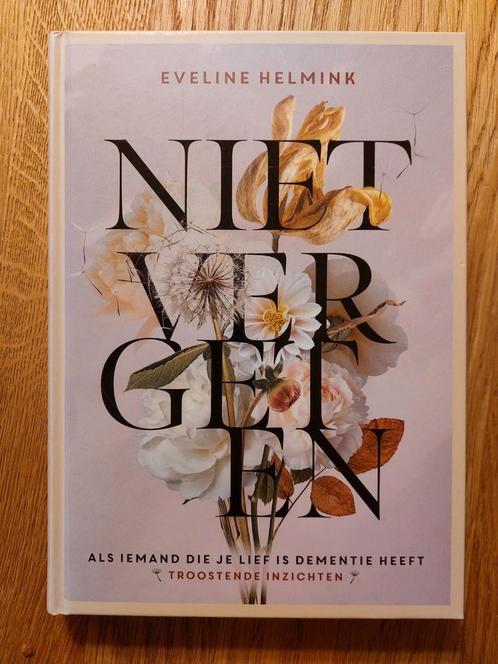 Eveline Helmink - Niet vergeten, Boeken, Psychologie, Zo goed als nieuw, Ophalen of Verzenden