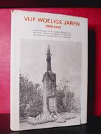 Vijf woelige jaren 1940-1945, Boeken, Verzenden, Tweede Wereldoorlog, Zo goed als nieuw, Algemeen