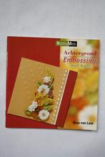 Achtergrond embossing, Boeken, Ophalen of Verzenden, Nieuw, Overige onderwerpen, Van laar