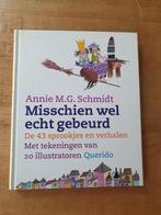 Annie M.G. Schmidt - Misschien wel echt gebeurd, Annie M.G. Schmidt, Ophalen of Verzenden, Zo goed als nieuw, Sprookjes