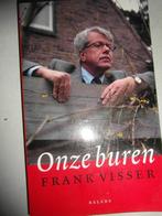 Onze buren,  Frank Visser, Ophalen of Verzenden, Zo goed als nieuw
