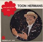 Toon Hermans - Premieplaat 1965 - Vader Gaat Op Stap, Cd's en Dvd's, Vinyl Singles, Ophalen of Verzenden, Gebruikt, Nederlandstalig