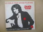s1307 julien clerc - le coeur trop grand pour moi, Ophalen, Gebruikt, 7 inch, Single