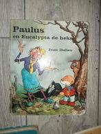 Paulus en Eucalypta de heks - Jean Dulieu, Boeken, Ophalen of Verzenden, Gelezen, Jean Dulieu, Sprookjes