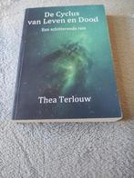 Thea Terlouw - De Cyclus van Leven en Dood, Gelezen, Achtergrond en Informatie, Ophalen of Verzenden, Thea Terlouw