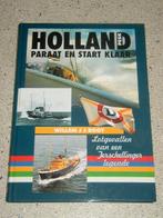 Holland - paraat en start klaar , Terschellinger legende, Verzenden, Zo goed als nieuw, Motorboot, Boek of Tijdschrift