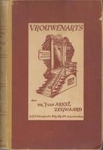 VROUWENARTS - J. van Arkel Zegwaard., Boeken, Ophalen of Verzenden, Gelezen
