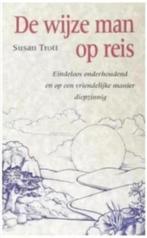 De wijze man op reis (Susan Trott), Boeken, Ophalen of Verzenden, Zo goed als nieuw